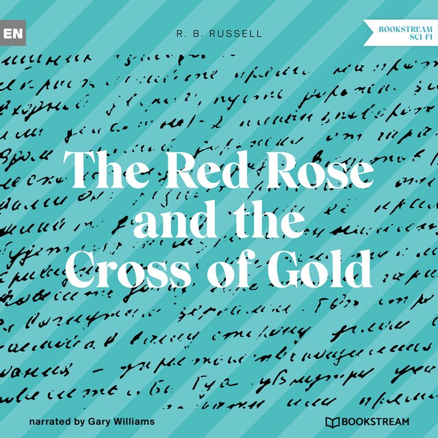 Book cover for The Red Rose and the Cross of Gold (Unabridged)