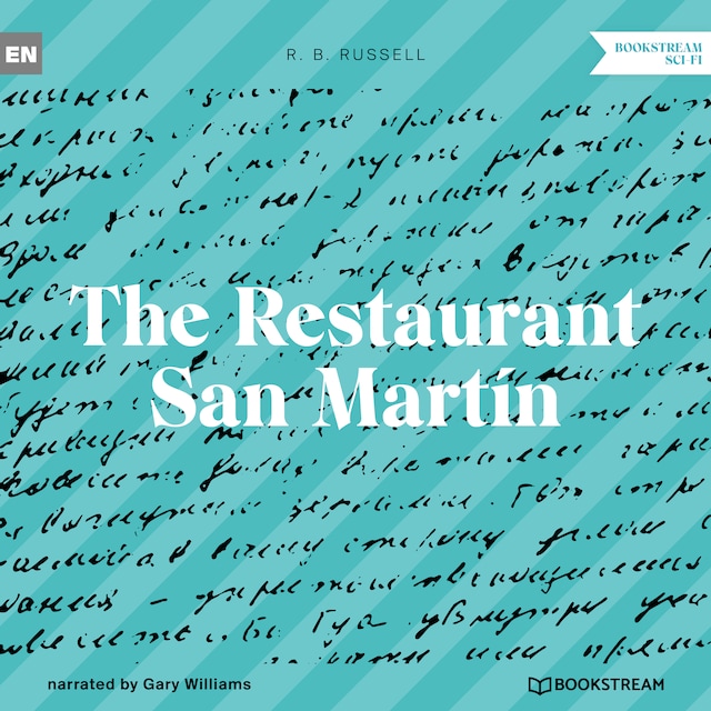 Kirjankansi teokselle The Restaurant San Martín (Unabridged)
