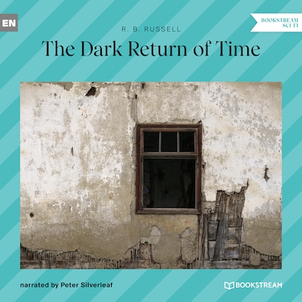 The Dark Return of Time (Unabridged) bookCoverFor