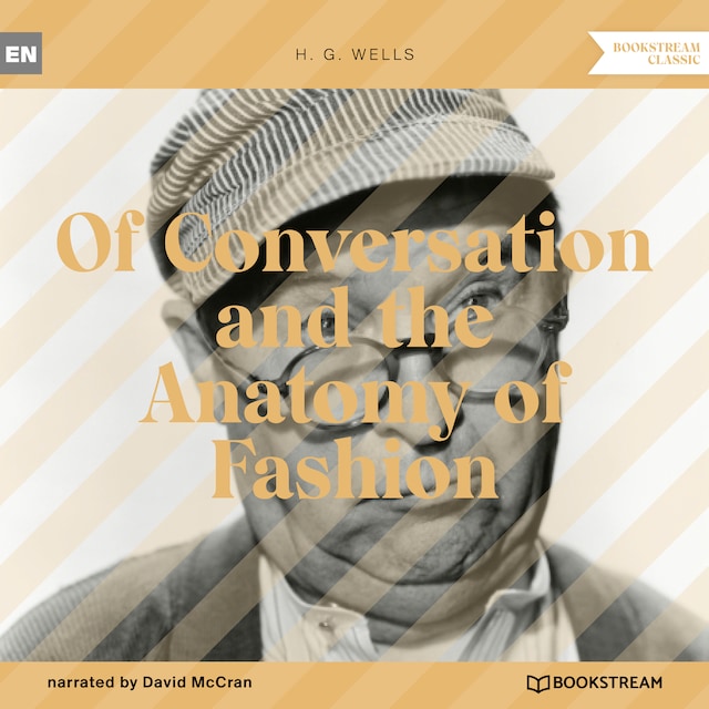 Copertina del libro per Of Conversation and the Anatomy of Fashion (Unabridged)