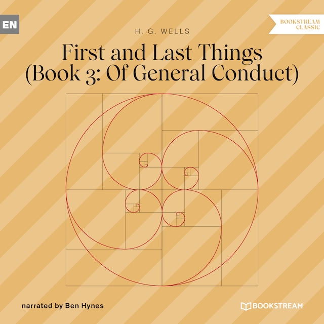 Book cover for First and Last Things - Book 3: Of General Conduct (Unabridged)