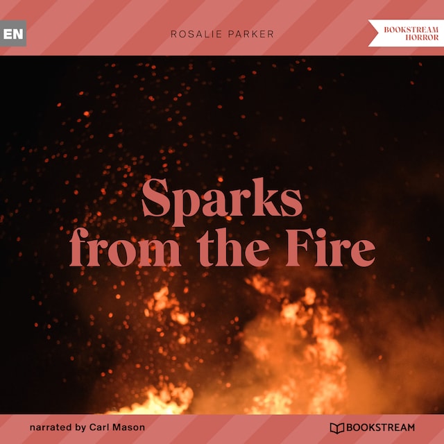Okładka książki dla Sparks from the Fire (Unabridged)