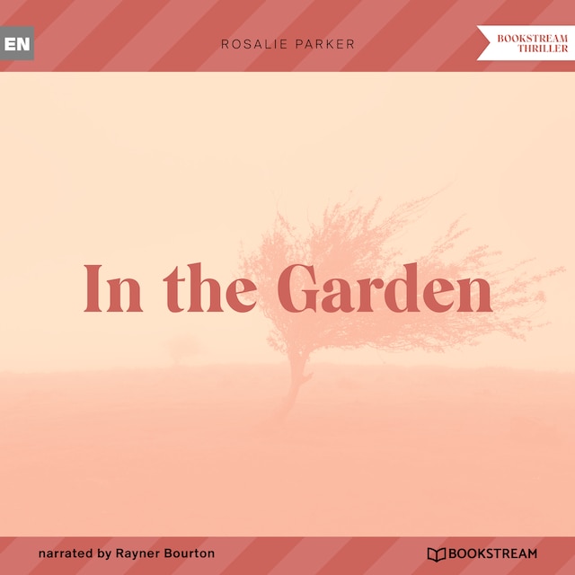 Okładka książki dla In the Garden (Unabridged)