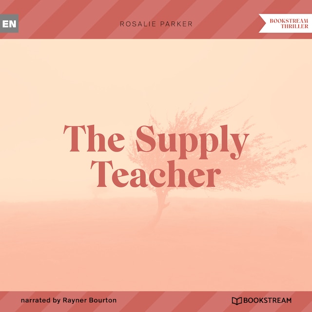 Book cover for The Supply Teacher (Unabridged)