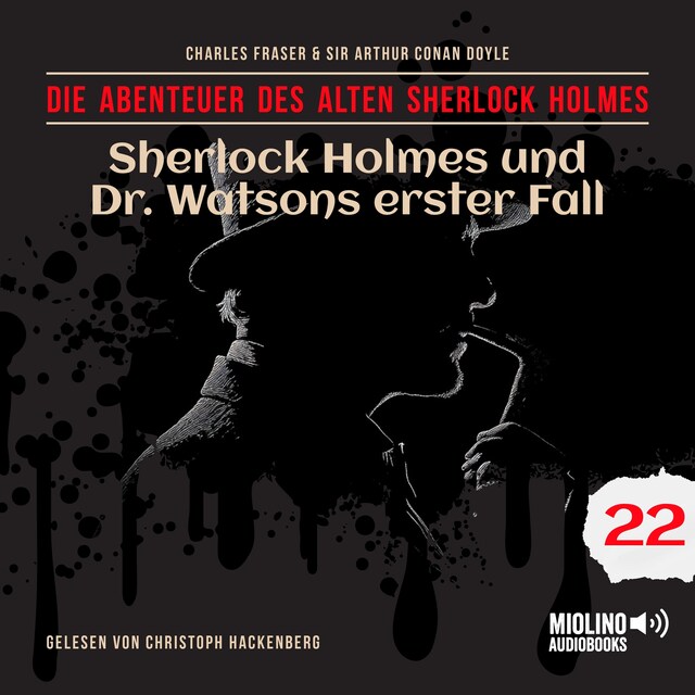 Buchcover für Sherlock Holmes und Dr. Watsons erster Fall (Die Abenteuer des alten Sherlock Holmes, Folge 22)