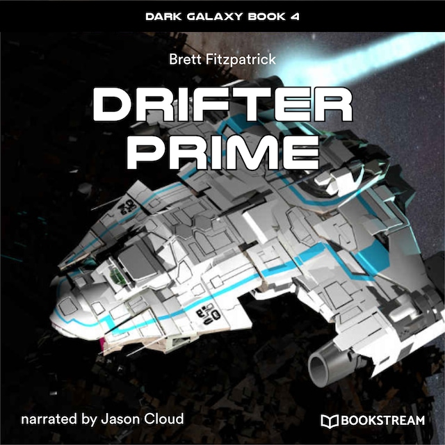 Kirjankansi teokselle Drifter Prime - Dark Galaxy Book, Book 4 (Unabridged)