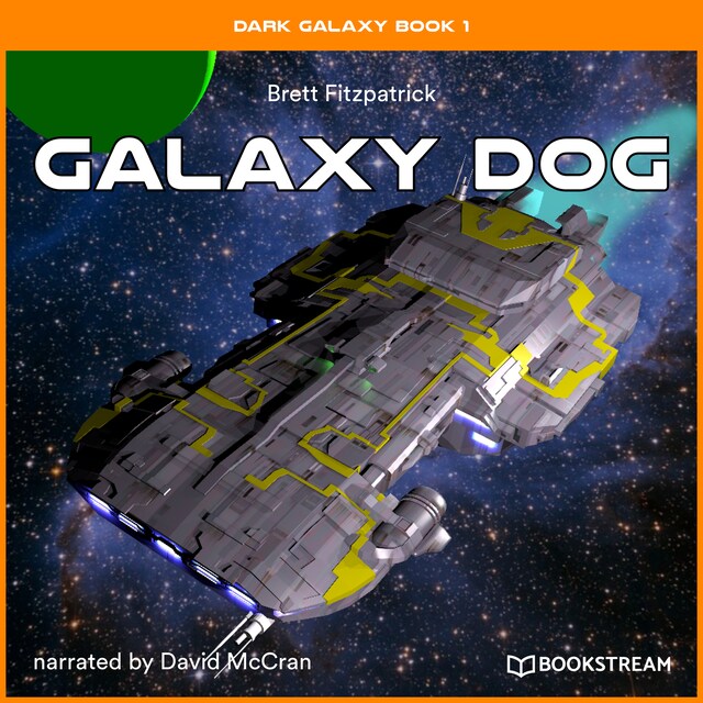 Boekomslag van Galaxy Dog - Dark Galaxy Book, Book 1 (Unabridged)