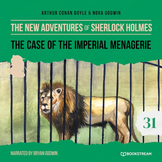 Kirjankansi teokselle The Case of the Imperial Menagerie - The New Adventures of Sherlock Holmes, Episode 31 (Unabridged)
