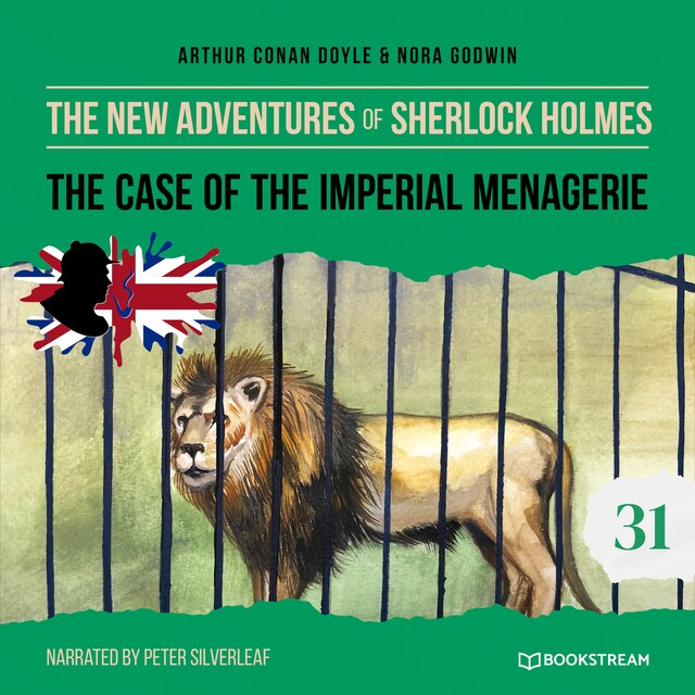 Kirjankansi teokselle The Case of the Imperial Menagerie - The New Adventures of Sherlock Holmes, Episode 31 (Unabridged)