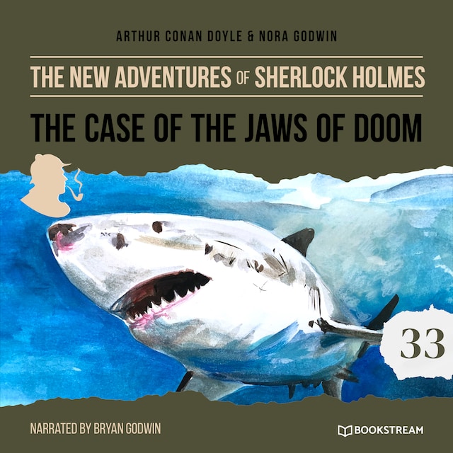 Kirjankansi teokselle The Case of the Jaws of Doom - The New Adventures of Sherlock Holmes, Episode 33 (Unabridged)