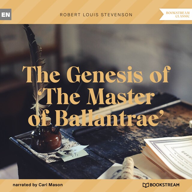 Kirjankansi teokselle The Genesis of 'The Master of Ballantrae' (Unabridged)