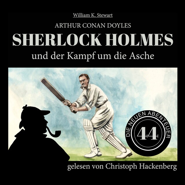 Book cover for Sherlock Holmes und der Kampf um die Asche - Die neuen Abenteuer, Folge 44 (Ungekürzt)