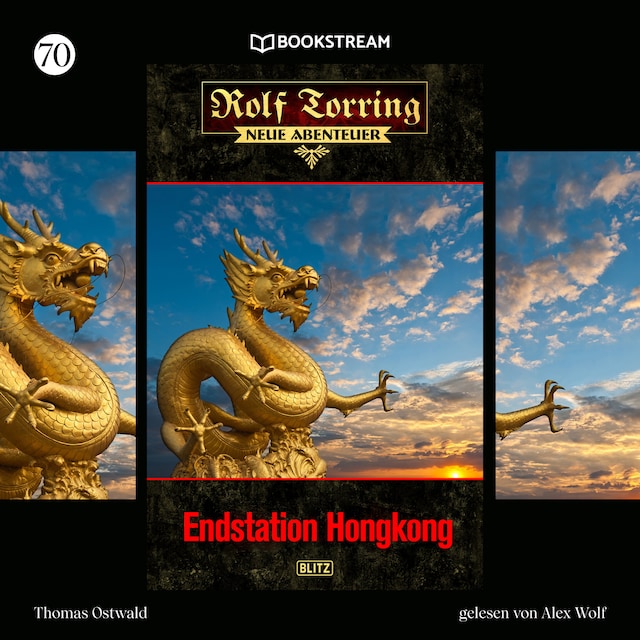 Book cover for Endstation Hongkong - Rolf Torring - Neue Abenteuer, Folge 70 (Ungekürzt)
