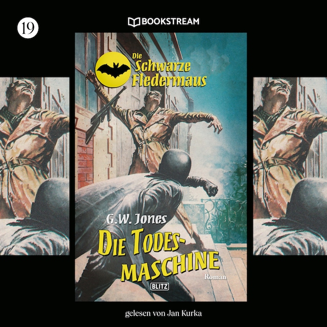 Book cover for Die Todesmaschine - Die Schwarze Fledermaus, Folge 19 (Ungekürzt)