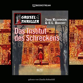 Das Institut des Schreckens als Hörbuch