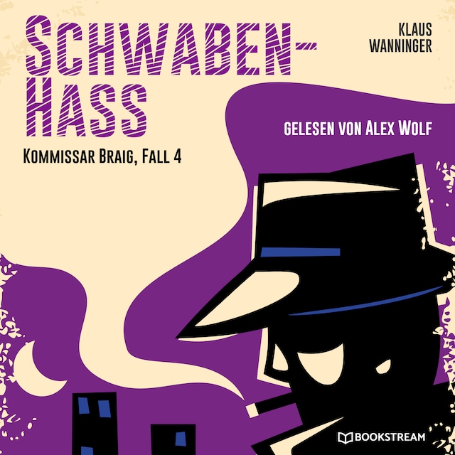 Copertina del libro per Schwaben-Hass - Kommissar Braig, Fall 4 (Ungekürzt)