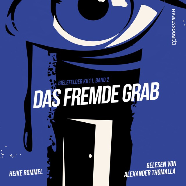 Book cover for Das fremde Grab - Bielefelder KK11, Band 2 (Ungekürzt)