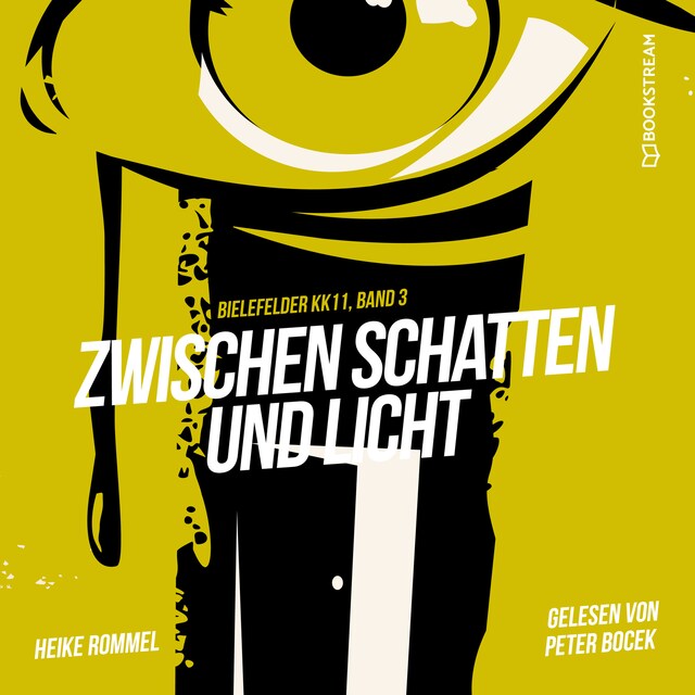 Copertina del libro per Zwischen Schatten und Licht - Bielefelder KK11, Band 3 (Ungekürzt)