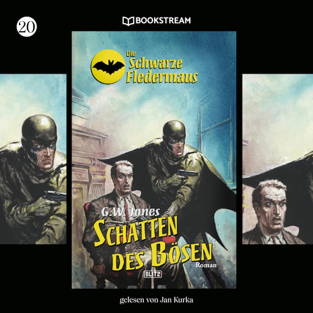 Book cover for Schatten des Bösen - Die Schwarze Fledermaus, Folge 20 (Ungekürzt)