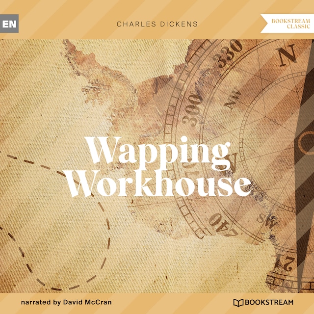 Wapping Workhouse (Unabridged)