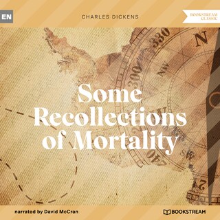 Some Recollections of Mortality (Unabridged) bookCoverFor