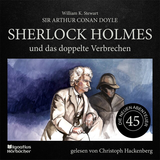 Buchcover für Sherlock Holmes und das doppelte Verbrechen (Die neuen Abenteuer, Folge 45)