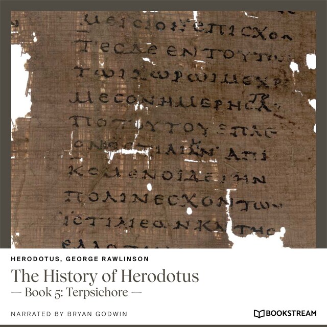 Book cover for The History of Herodotus - Book 5: Terpsichore (Unabridged)