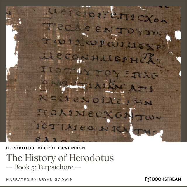 Bokomslag for The History of Herodotus - Book 5: Terpsichore (Unabridged)