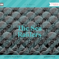 The Sea Raiders (Unabridged)