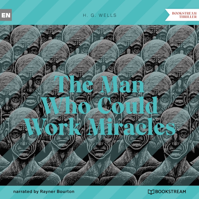 Book cover for The Man Who Could Work Miracles (Unabridged)