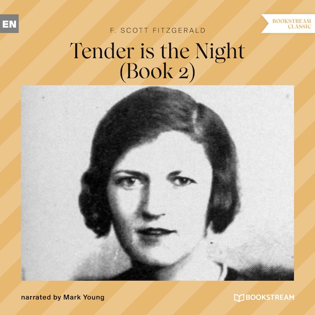 Book cover for Tender is the Night - Book 2 (Unabridged)