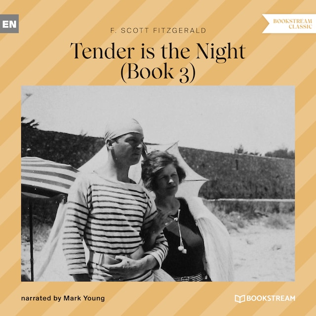Boekomslag van Tender is the Night - Book 3 (Unabridged)