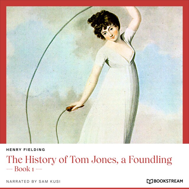 Book cover for The History of Tom Jones, a Foundling - Book 1 (Unabridged)