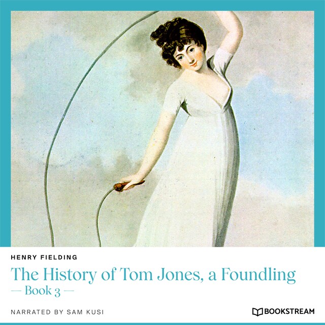 Book cover for The History of Tom Jones, a Foundling - Book 3 (Unabridged)