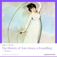 The History of Tom Jones, a Foundling - Book 9 (Unabridged)