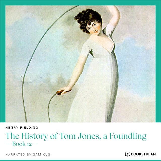 Book cover for The History of Tom Jones, a Foundling - Book 12 (Unabridged)