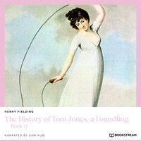 The History of Tom Jones, a Foundling - Book 17 (Unabridged)