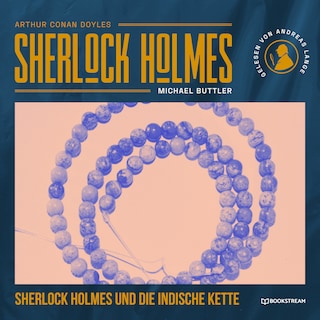 Sherlock Holmes und die indische Kette als Hörbuch