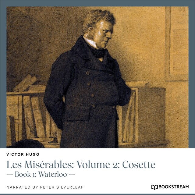 Buchcover für Les Misérables: Volume 2: Cosette - Book 1: Waterloo (Unabridged)