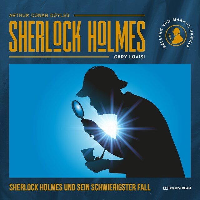 Book cover for Sherlock Holmes und sein schwierigster Fall (Ungekürzt)