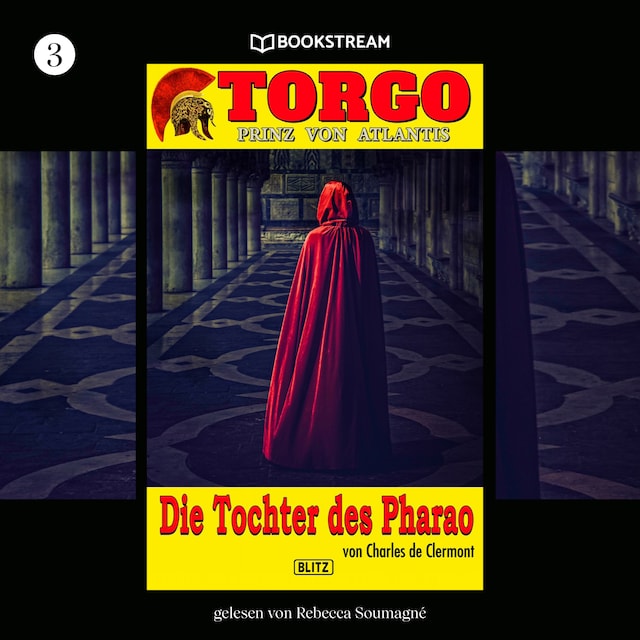 Book cover for Die Tochter des Pharao - Torgo - Prinz von Atlantis, Band 3 (Ungekürzt)