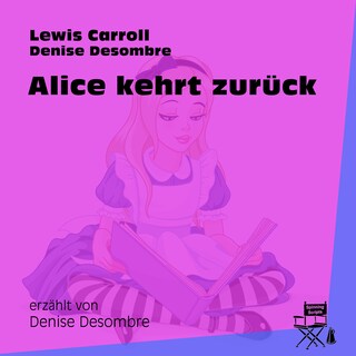 Alice kehrt zurück (Ungekürzt) bookCoverFor
