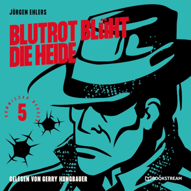 Buchcover für Blutrot blüht die Heide - Kommissar Berger, Band 5 (Ungekürzt)