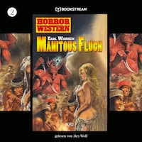 Horror Western, Folge 2: Manitous Fluch