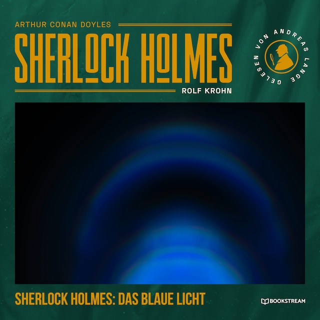 Bogomslag for Sherlock Holmes: Das blaue Licht - Eine neue Sherlock Holmes Kriminalgeschichte (Ungekürzt)