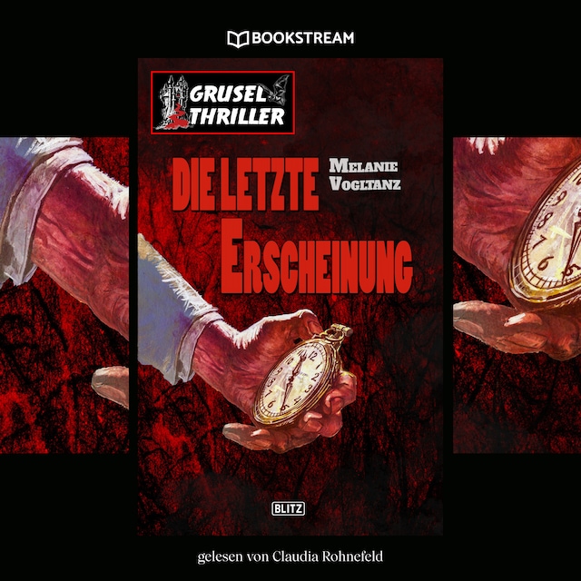 Book cover for Die letzte Erscheinung - Grusel Thriller Reihe (Ungekürzt)