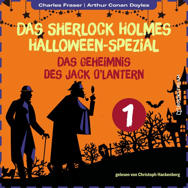 Couverture de livre pour Das Geheimnis des Jack O'Lantern - Das Sherlock Holmes Halloween-Spezial, Tag 1 (Ungekürzt)