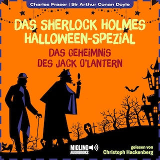 Das Sherlock Holmes Halloween-Spezial: Das Geheimnis des Jack O'Lantern als Hörbuch