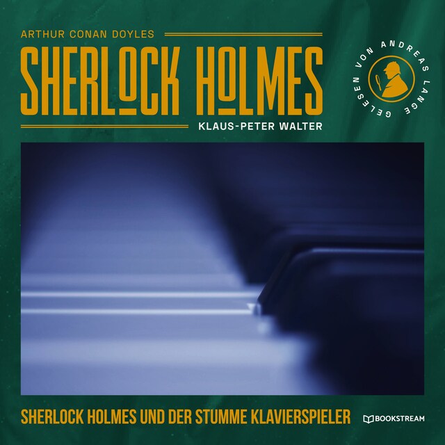 Couverture de livre pour Sherlock Holmes und der stumme Klavierspieler (Ungekürzt)