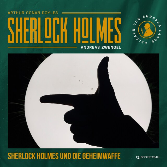 Okładka książki dla Sherlock Holmes und die Geheimwaffe (Ungekürzt)